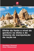Cover: Efeito da fonte e nivel de gordura na dieta e do sistema de manipulacao da racao na - Edicoes Nosso Conhecimento