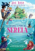 Cover: Acreditar no Poder da Sereia - Oficina do Livro