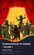 Cover: 10 Masterpieces of Comedy - Volume 1 - Zenith Whispering Pines Publishers