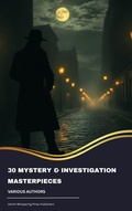 Cover: 30 Mystery & Investigation masterpieces - Zenith Whispering Pines Publishers