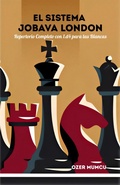 Cover: El Sistema Jobava London, Repertorio Completo con 1.d4 para las Blancas - &Ouml;zer Mumcu