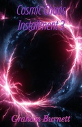 Cover: Cosmic Chaos Installment 3 (The Cosmic Chaos Novelization Saga, #3) - GRAHAM BURNETT