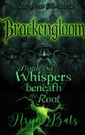 Cover: Brackengloom: Book One - Bats