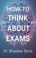 Cover: How to Think About Exams: A Calm, Strategic, and Human Guide to Performing at Your Best - Irene Minds Publishing