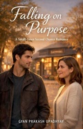 Cover: Falling on Purpose - GYAN PRAKASH UPADHYAY