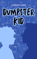 Cover: Dumpster Kid - Cameron James