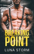Cover: Breaking Point (Shattered Valor, #0.5) - Luna Storm