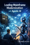 Bild: Leading Mainframe Modernization with Agentic AI (Mainframes) - Isaac Nangan