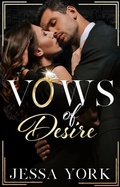 Cover: Vows of Desire (The Sovrano Mafia Empire, #4) - Jessa York