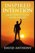 Cover: Inspired Intention - Power Punch Publishing