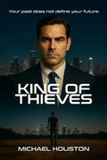 Cover: King of Thieves - Michael Houston