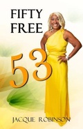 Cover: FIFTY FREE 53 - Jacqueline Robinson