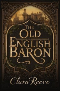 Enlarge image Cover: The Old English Baron - Bleecker Books
