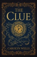 Cover: The Clue - Bleecker Books