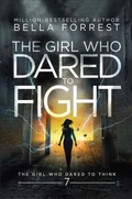 Cover: The Girl Who Dared to Fight - Bella Forrest