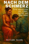 Cover: Nach dem Schmerz - Ouereila Publishing