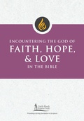 Cover: Encountering the God of Faith, Hope, and Love in the Bible - LITURGICAL PRESS