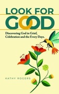 Cover: Look for Good - Gordon Publishing