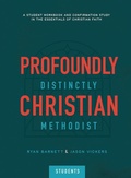 Cover: Profoundly Christian, Distinctly Methodist (Students) - Seedbed Inc