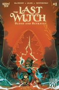 Cover: The Last Witch: Blood & Betrayal #1 - Boom Entertainment