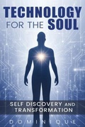 Cover: Technology for the Soul - Dominique