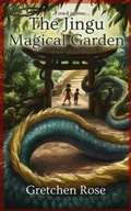 Cover: THE JINGU MAGICAL GARDEN - THE JINGU MAGICAL GARDEN - A Crack in Time