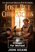 Cover: A Moggy for Michael (Lost Pet Chronicles, #1) - Three-Legged Press