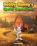 Cover: Bobby Bunny's Special Surprise Day - Tiny Farm Press