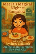 Cover: Meera's Magical Night  at Bungalow - Culinary dance adventure