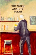 Cover: The Work Anxiety Poems - Roadside Press