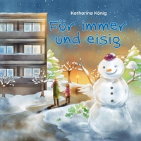 Enlarge image Cover: Für immer und eisig - epubli