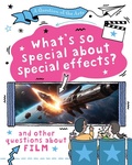 Cover: A Question of the Arts: What's So Special About Special Effects? (and other questions about film) - Wayland