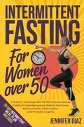 Cover: Intermittent Fasting for Women Over 50 - Top Tier Press