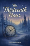 Cover: Thirteenth Hour - Nicole Pigeon