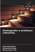 Cover: Dentogenika w protetyce calkowitej - Wydawnictwo Nasza Wiedza