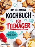 Cover: Das ultimative Kochbuch f&uuml;r Teenager - Bookmundo