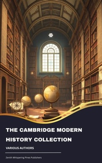 Enlarge image Cover: The Cambridge Modern History Collection - Zenith Whispering Pines Publishers