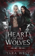 Cover: Heart of Her Wolves (Court of Fae and Firelight, #1) - Shifting Sands Publishing
