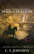 Cover: La Ricerca del Santo Graal da parte di un Cavaliere - C. S. Johnson