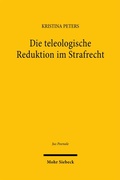 Cover: Die teleologische Reduktion im Strafrecht - Mohr Siebeck