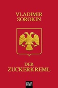 Cover: Der Zuckerkreml - Kiepenheuer & Witsch