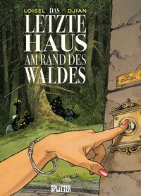 Enlarge image Cover: Das letzte Haus am Rand des Waldes - Splitter-Verlag