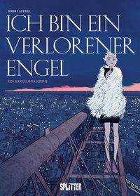 Enlarge image Cover: Ich bin ein verlorener Engel - Splitter-Verlag