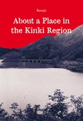 Cover: About a Place in the Kinki Region - TOKYOPOP GmbH