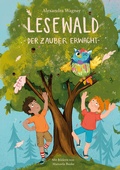 Cover: Lesewald, Der Zauber erwacht: Buch zum Lesen lernen mit der magischen Eule Ada | Erstleserbuch mit Treppenw&ouml;rter-Methode f&uuml;r Leseerfolg statt Frust | - Autaria