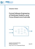 Cover: Formal Software Engineering of Distributed Systems using Focus-Streams and Automata - Shaker