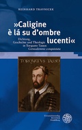 Cover: &raquo;Caligine &egrave; l&aacute; su d'ombre lucenti&laquo; - Universit&auml;tsverlag Winter