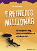 Cover: Freiheitsmillion&auml;r - BusinessVillage