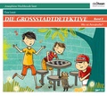 Cover: Die Gro&szlig;stadtdetektive Band 2 - Diwan H&ouml;rbuchverlag