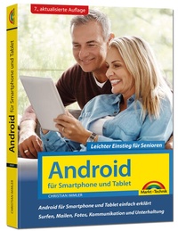 Enlarge image Cover: Android für Smartphone & Tablet - Leichter Einstieg für Senioren - Markt + Technik